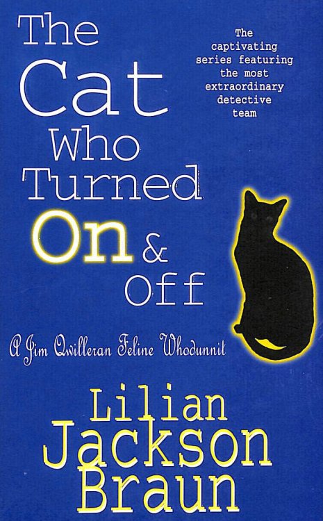The Cat Who Turned On & Off