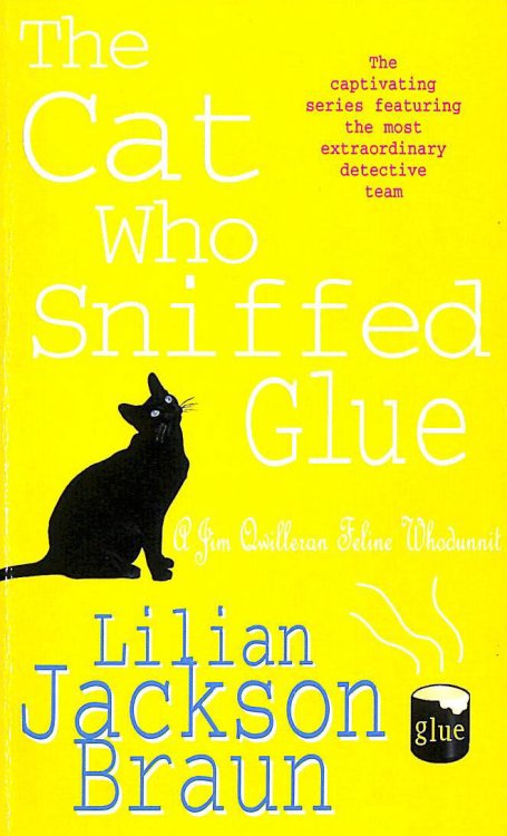 The Cat Who Sniffed Glue