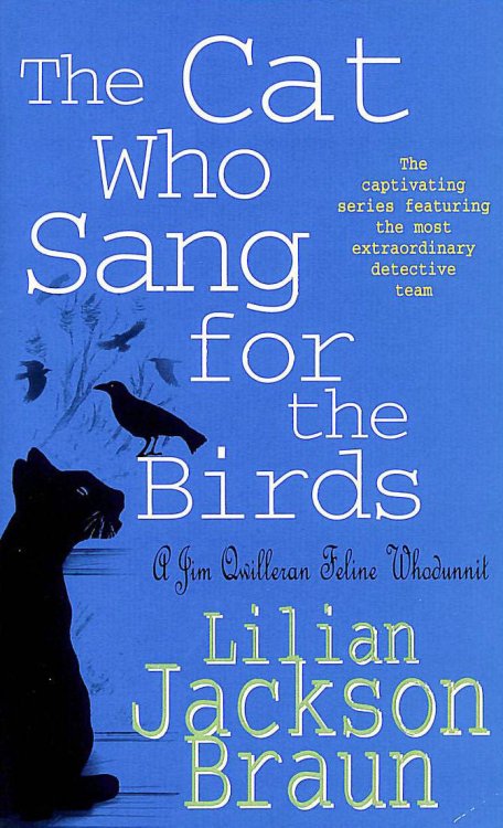 The Cat Who Sang for the Birds