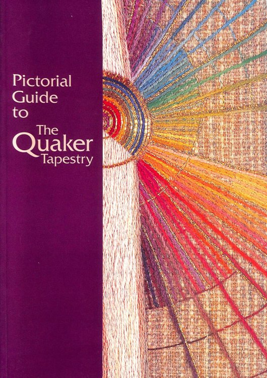 Pictorial Guide to the Quaker Tapestry
