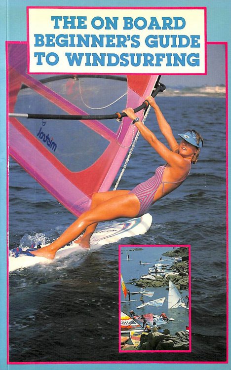 On Board Beginner's Guide to Windsurfing