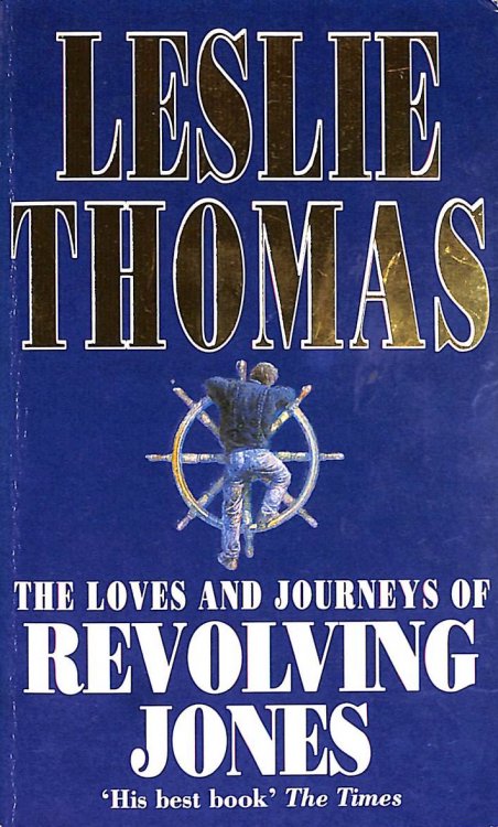 The Loves And Journeys Of Revolving Jones