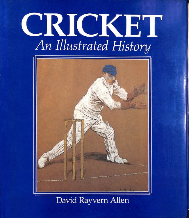 Cricket: An Illustrated History