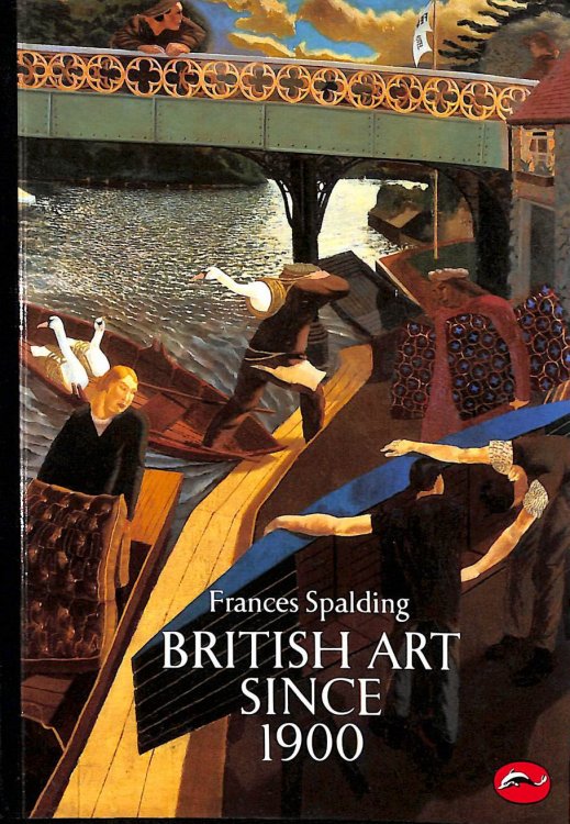 British Art Since 1900: -World of Art Series- (E)