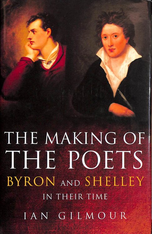 The Making Of The Poets: Byron and Shelley
