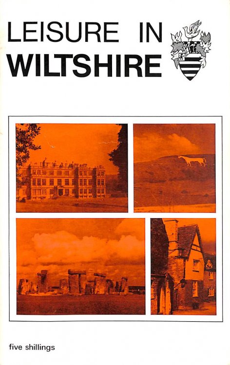 Leisure In Wiltshire: A Brief Guide To The Amenities And Facilities Available To The Public Within The County For Open Air Recreation And Interests In The Countryside