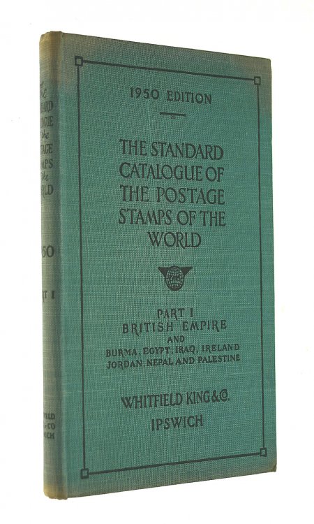The Standard Catalogue Of The Postage Stamps Of The World: Part I: British Empire And Burma, Egypt, Iraq, Ireland, Jordan, Nepal And Palestine