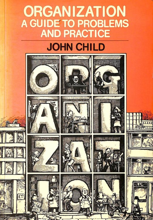 Organization: A Guide to Problems and Practice Second Edition