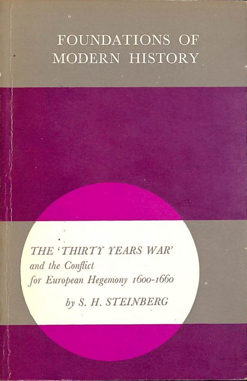 The Thirty Years War and the Conflict for European Hegemony 1600-1660
