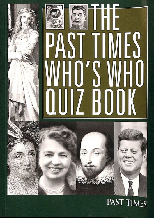 The Past Times Whos Who Quiz Book
