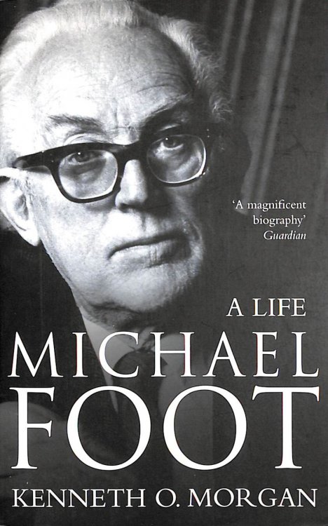 Image for Michael Foot - A Life Michael Foot - A Life