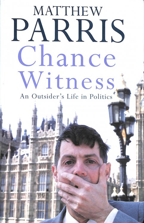 Image for Chance Witness: An Outsider's Life in Politics Chance Witness: An Outsider's Life in Politics