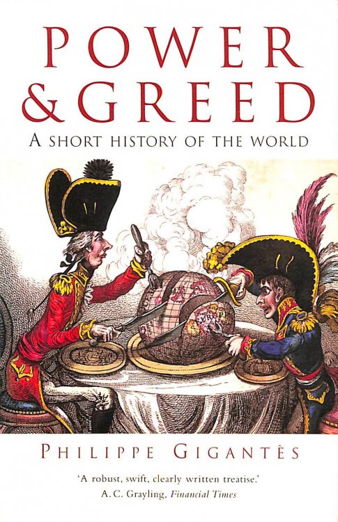Power and Greed: A Short History of the World