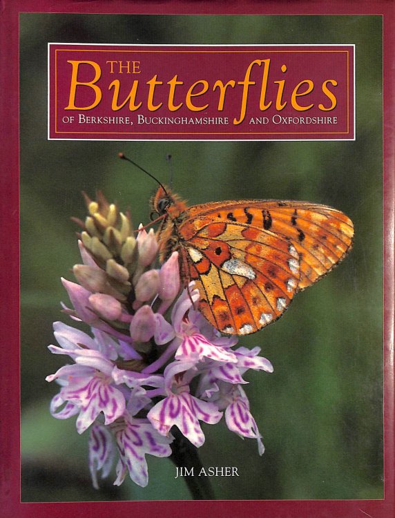 The Butterflies of Berkshire, Buckinghamshire and Oxfordshire