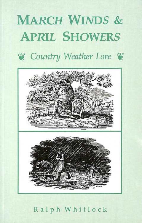 March Winds and April Showers: Country Weather Lore