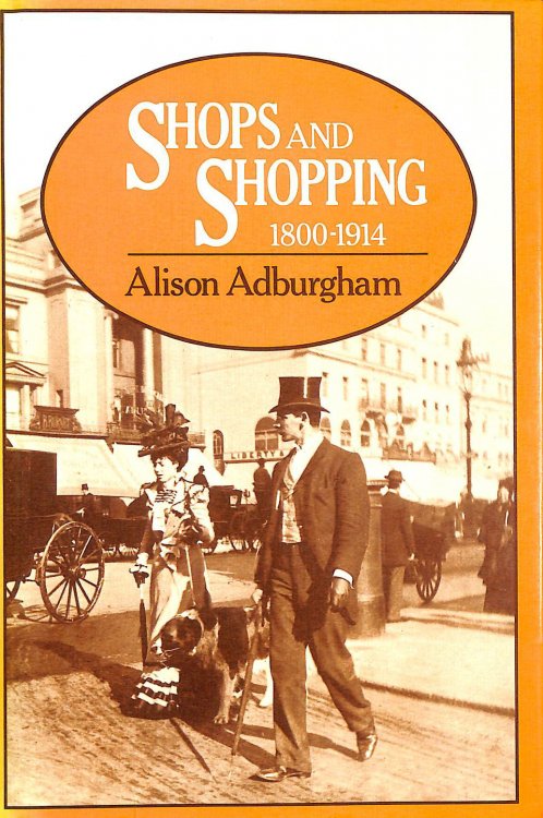 Shops and Shopping, 1800-1914