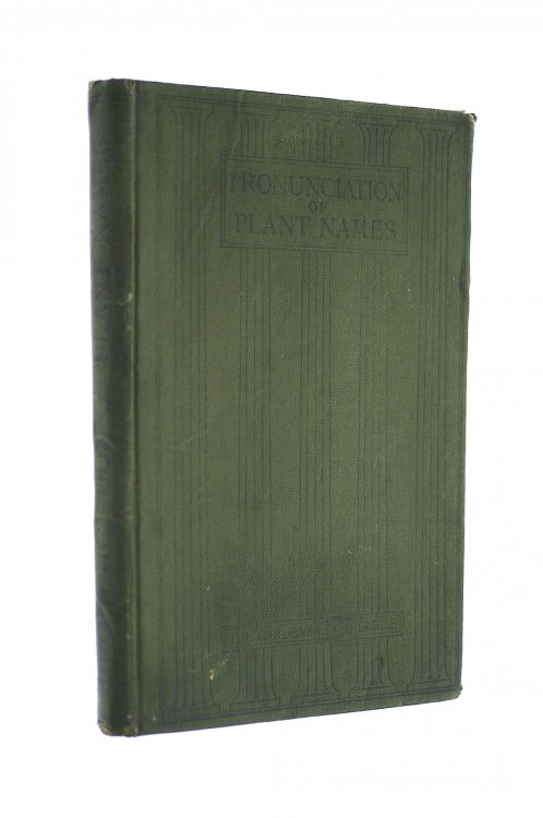 Pronunciation Of Plant Names. Reprinted For The Gardeners' Chronicle