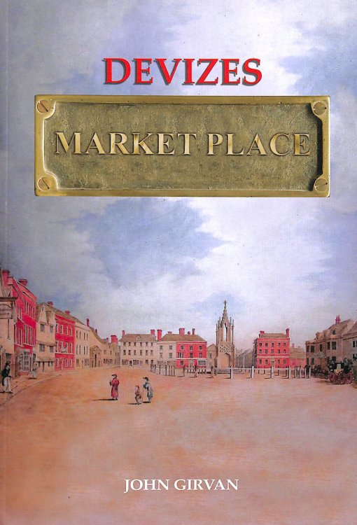 Devizes Market Place -Signed by the Author