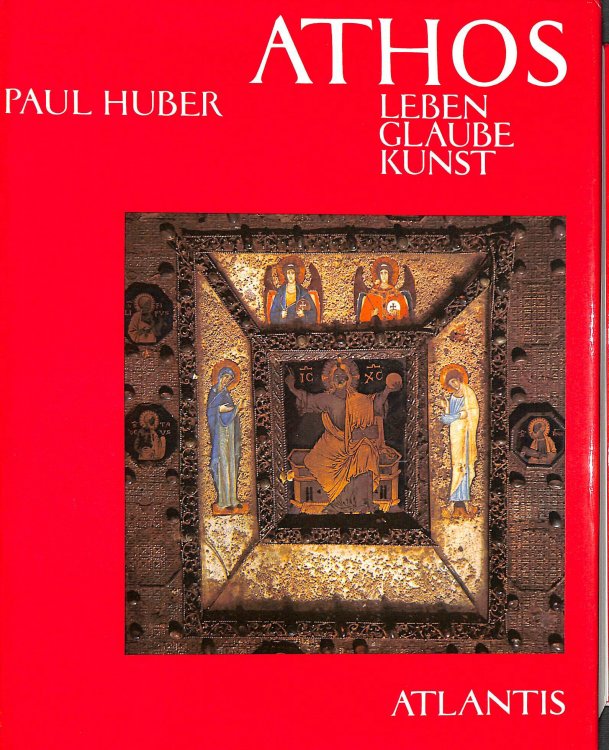 Athos: Leben, Glaube, Kunst