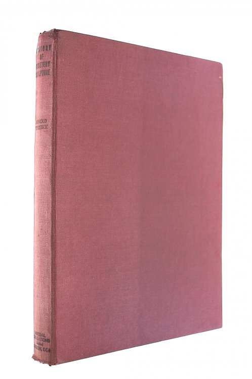 History of Cemetery Sculpture; Volume 1, From the Monuments of Primitive times and of the Oldest Civilisations to Early Christian Monuments in England