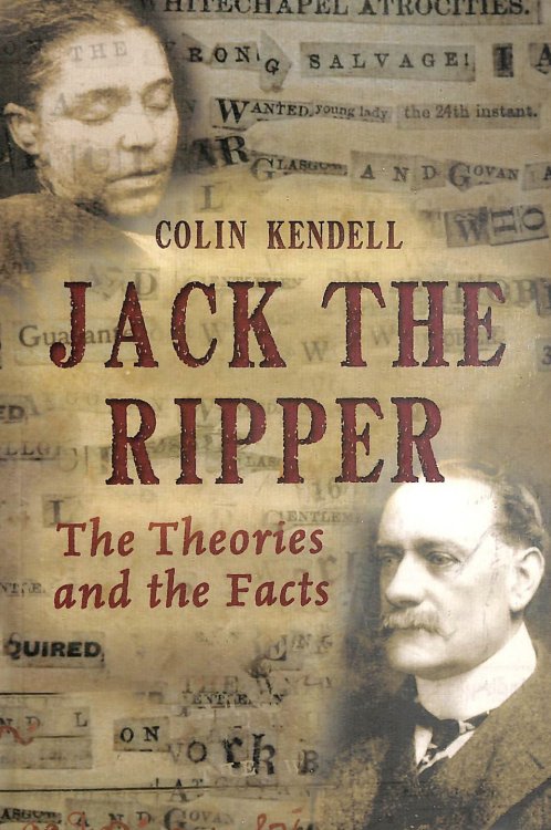 Jack the Ripper: The Theories and the Facts