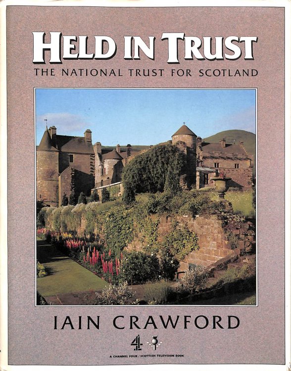 Held in Trust: The National Trust for Scotland