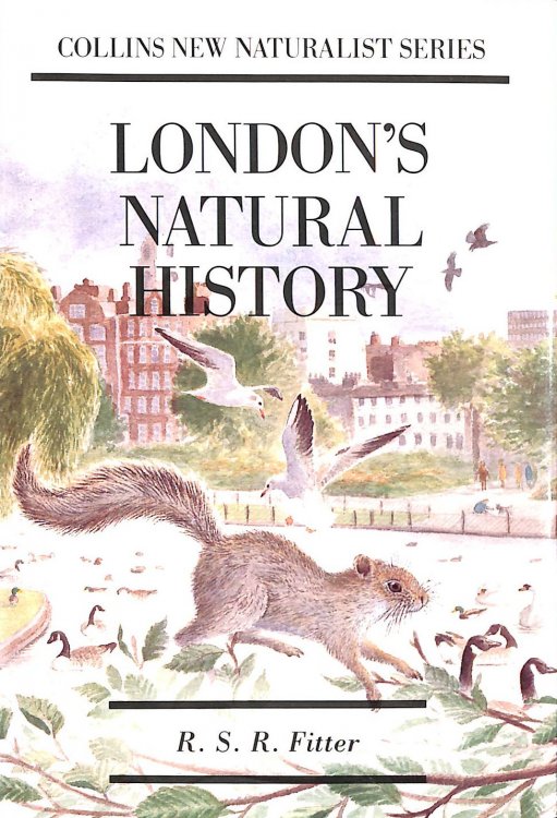 London's Natural History (Collins New Naturalist Series)