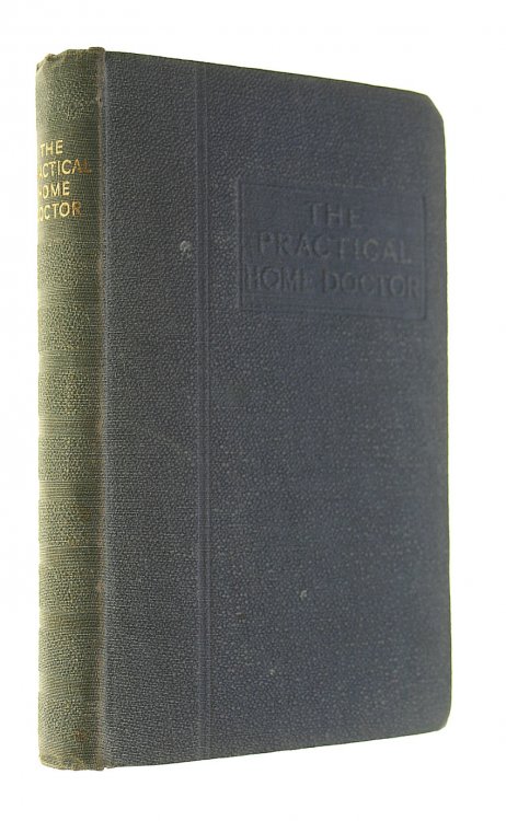 The Practical Home Doctor