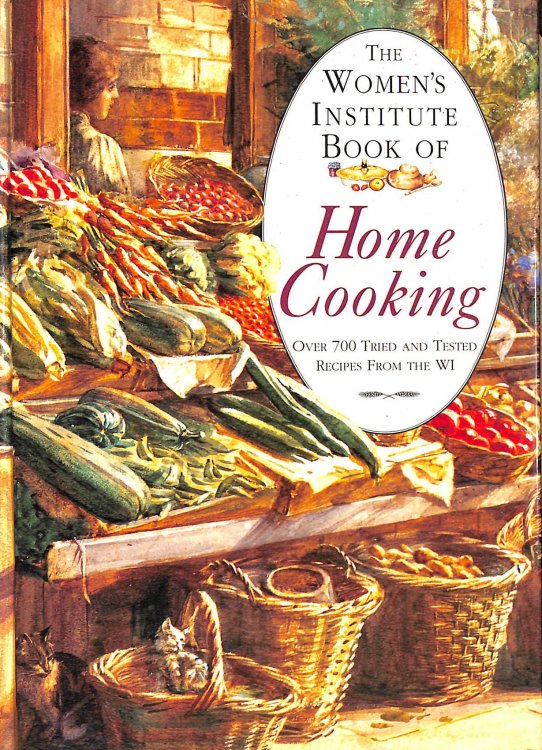 The Women's Institute Book of Home Cooking