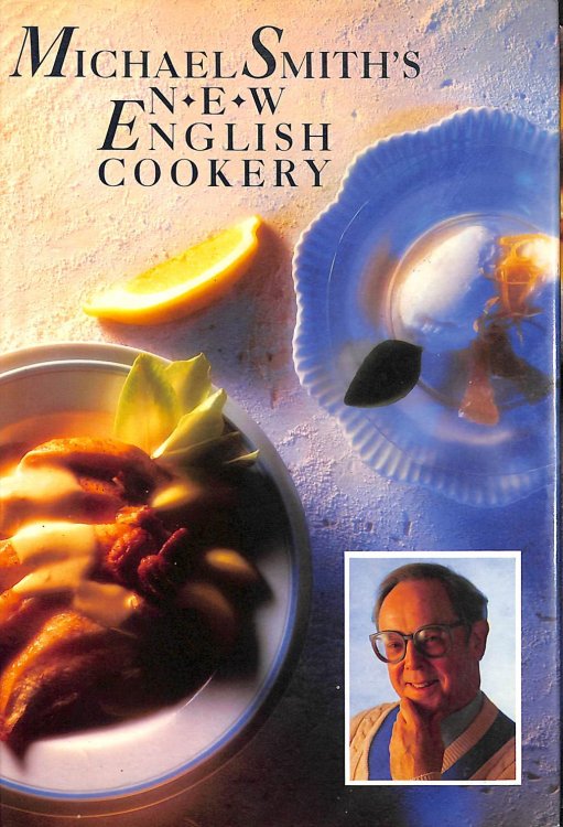 Michael Smith's New English Cookery