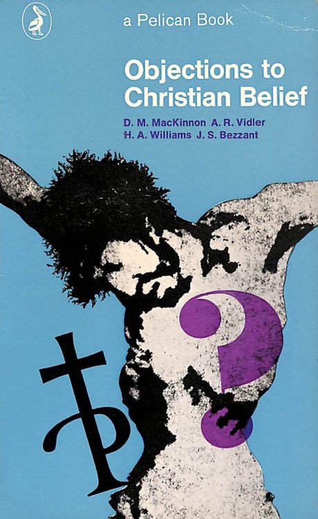 Objections to Christian belief (Pelican books)