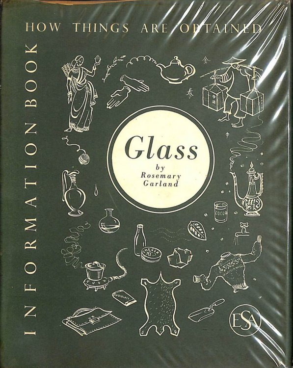 Glass. With illustrations (ESA Information Book.)
