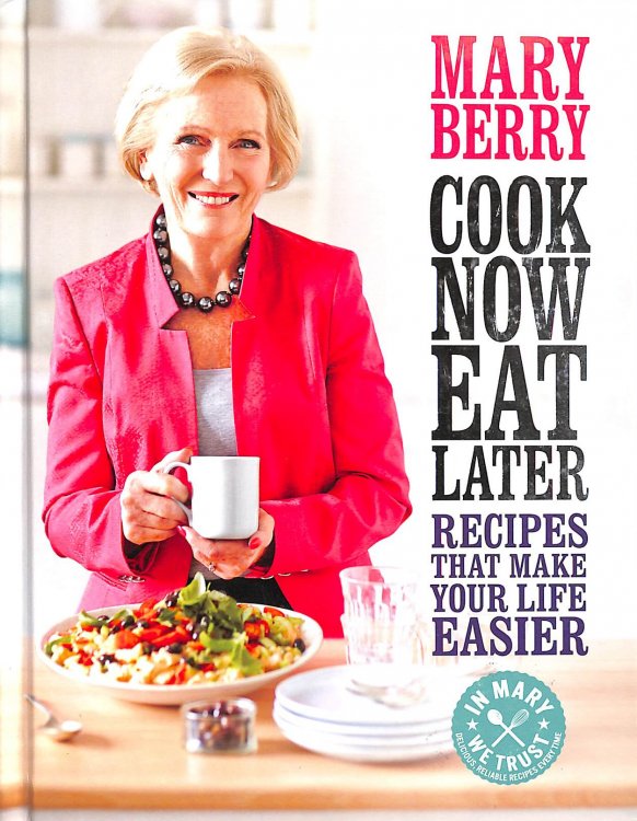 Cook Now Eat Later