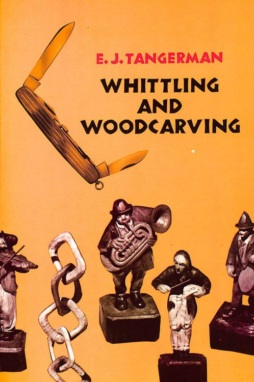 Whittling and Woodcarving (Dover Woodworking)
