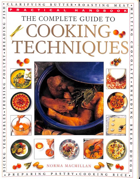 The Complete Guide to Cooking Techniques