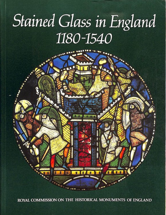 Stained Glass in England c.1180-c.1540