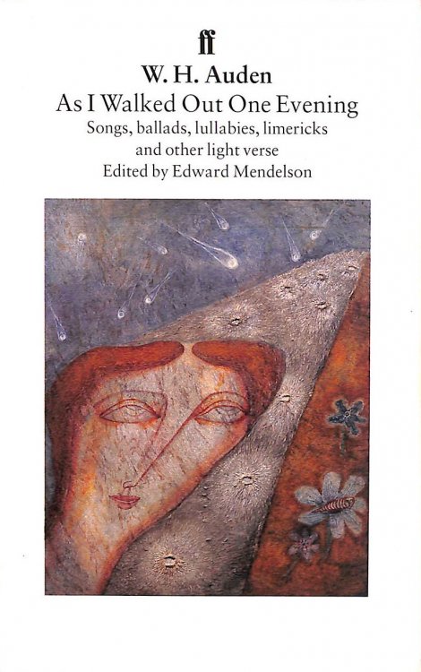 As I Walked Out One Evening: Songs, Ballads, Lullabies, Limericks, and Other Light Verse