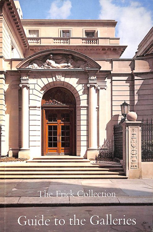 The Frick Collection: Guide to the galleries