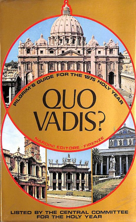 Quo Vadis Pilgrim's Guide For The Year 1975