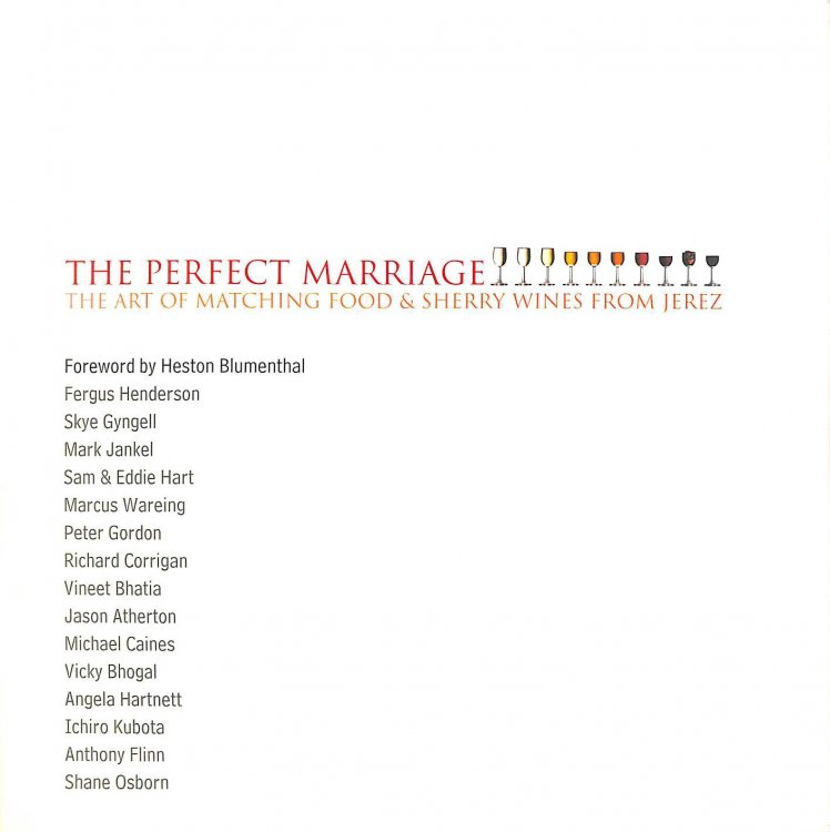 The Perfect Marriage: The Art of Matching Food & Sherry Wines from Jerez