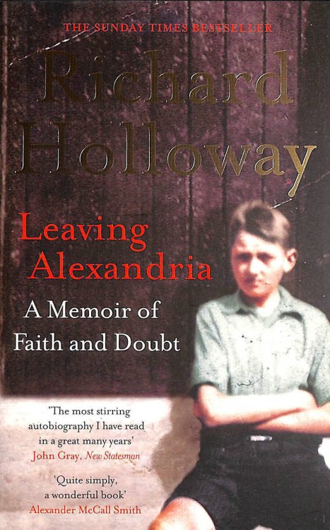 Leaving Alexandria: A Memoir of Faith and Doubt