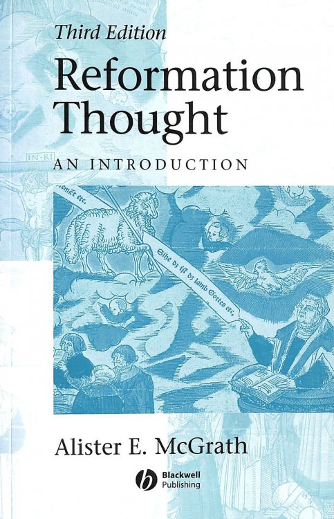 Reformation Thought: An Introduction