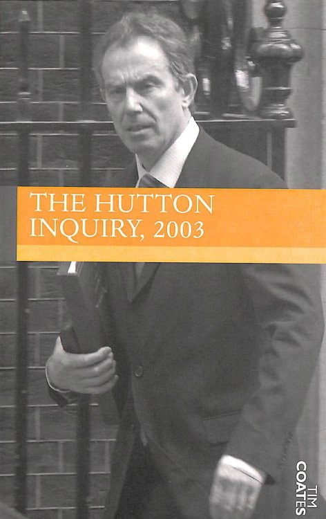 The Hutton Inquiry, 2003 (Uncovered Editions)