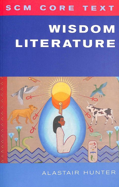 SCM Core Text: Wisdom Literature