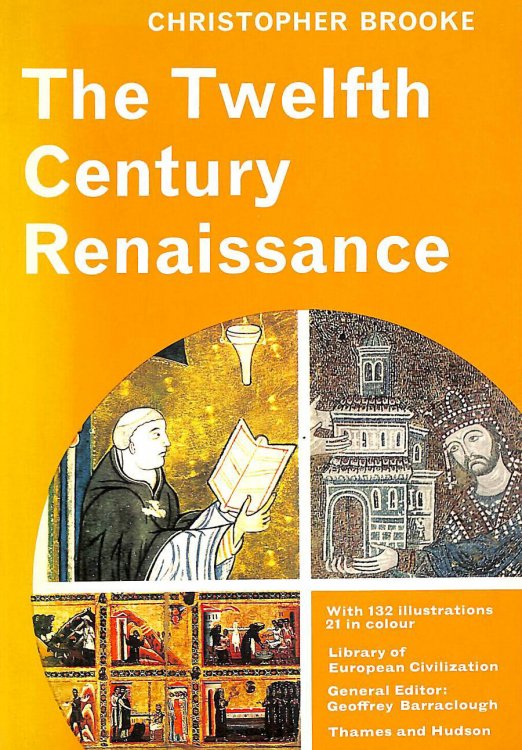 Twelfth Century Renaissance (Library of European Civilization)