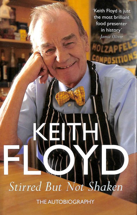 Stirred But Not Shaken: The Autobiography