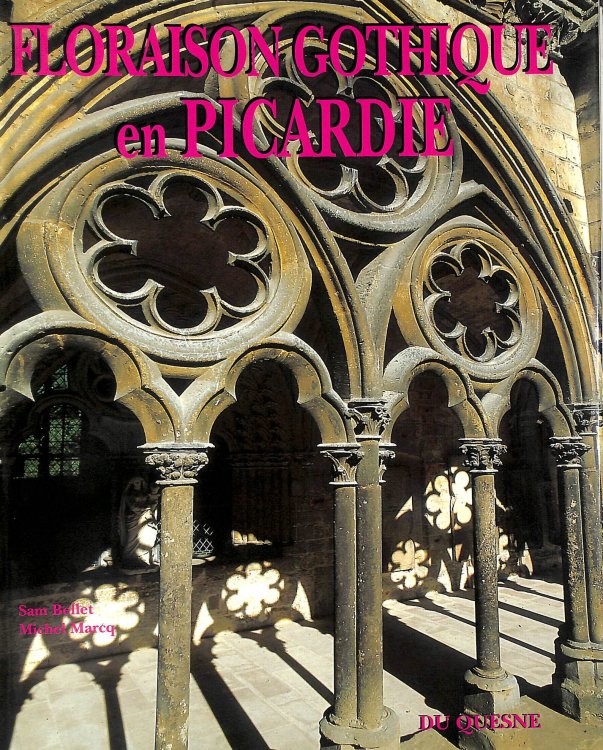 Floraison gothique en Picardie