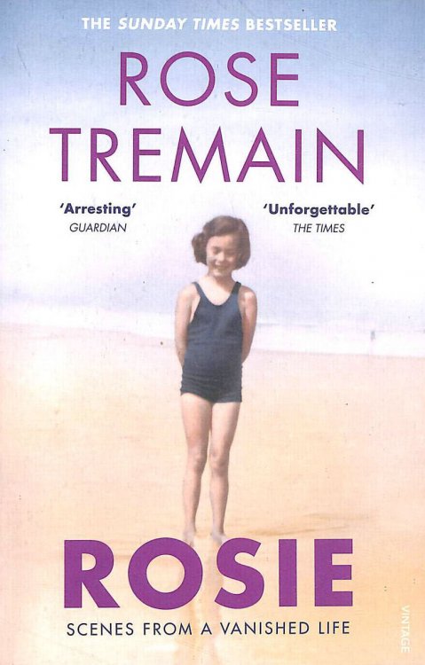 Rosie: Scenes from a Vanished Life