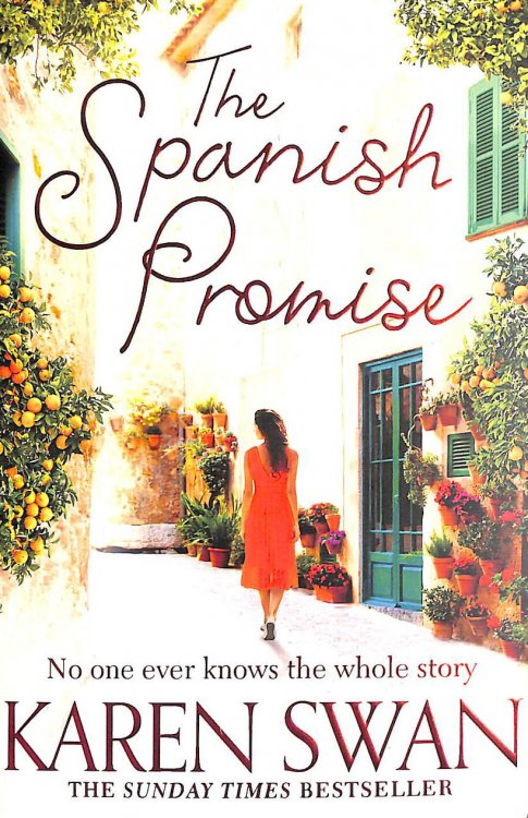 The Spanish Promise: Escape to Sun-soaked Spain with This Perfect Holiday Read