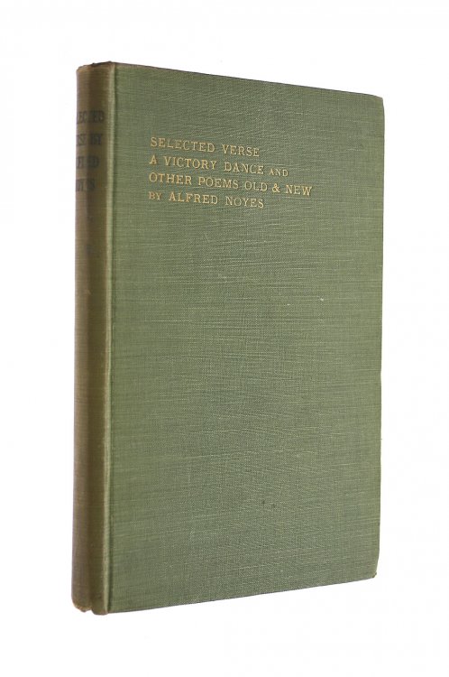 SELECTED VERSE. by Alfred Noyes